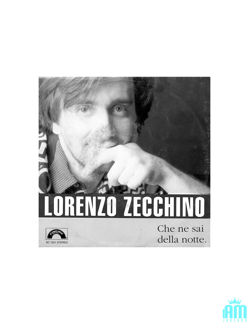 Che Ne Sai Della Notte [Lorenzo Zecchino] – Vinyl 7", 45 RPM, Single [product.brand] 1 - Shop I'm Jukebox 