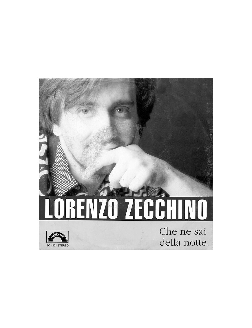 Che Ne Sai Della Notte [Lorenzo Zecchino] – Vinyl 7", 45 RPM, Single [product.brand] 1 - Shop I'm Jukebox 