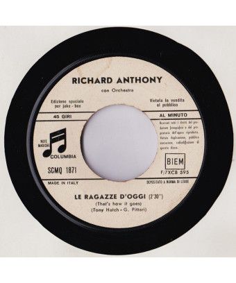 Le Ragazze D'Oggi (C'est comme ça) [Richard Anthony (2)] - Vinyl 7", 45 RPM, Jukebox [product.brand] 1 - Shop I'm Jukebox 