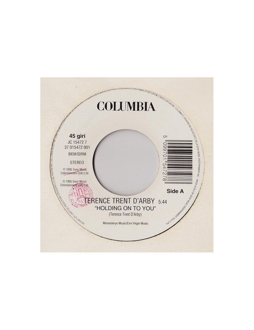 Je m'accroche à toi, je marche au soleil [Terence Trent D'Arby,...] - Vinyl 7", 45 RPM