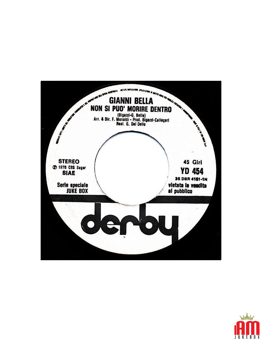 You Can't Die Inside Stay Cu' Mme [Gianni Bella,...] - Vinyl 7", 45 RPM, Jukebox [product.brand] 1 - Shop I'm Jukebox 