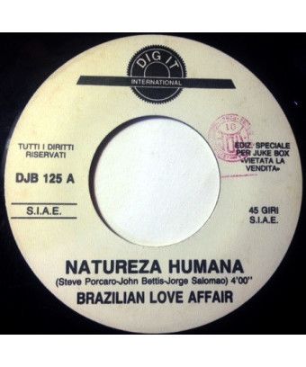 Natureza Humana Il est temps de faire la fête maintenant Medley avec maintenant [Brazilian Love Affair,...] - Vinyl 7", 45 RPM, 