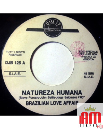 Natureza Humana Il est temps de faire la fête maintenant Medley avec maintenant [Brazilian Love Affair,...] - Vinyl 7", 45 RPM, 