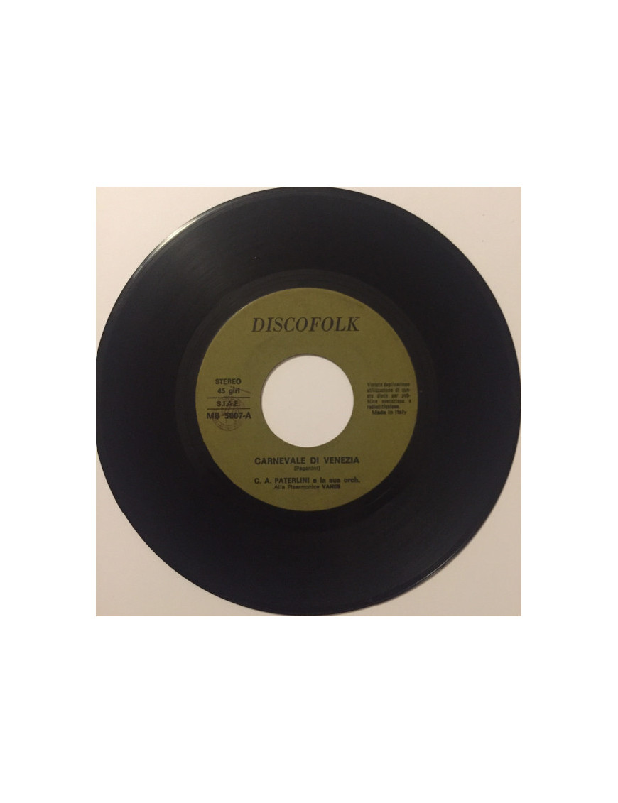 Carnevale Di Venezia   Valzer Delle Candele [Carlo Alberto Paterlini E La Sua Orchestra] - Vinyl 7", 45 RPM, Stereo