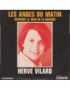 Les Anges Du Matin [Hervé Vilard] – Vinyl 7", 45 RPM, Single [product.brand] 1 - Shop I'm Jukebox 