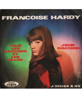 Tous Les Garçons Et Les Filles J'suis D'accord [Françoise Hardy] - Vinyl 7", 45 RPM [product.brand] 1 - Shop I'm Jukebox 