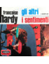 Gli Altri   I Sentimenti [Françoise Hardy] - Vinyl 7", 45 RPM, Single