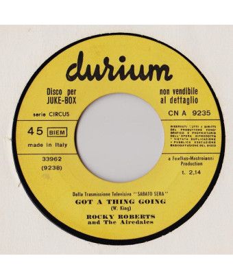 Got A Thing Going Don't Play That Song [Rocky Roberts & The Airedales,...] - Vinyle 7", 45 tours, Jukebox [product.brand] 1 - Sh