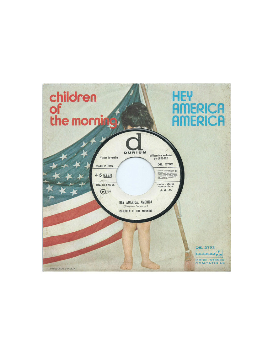 Hey America, America   Children Of The Morning [Children Of The Morning] - Vinyl 7", 45 RPM, Jukebox