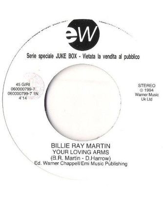 Your Loving Arms I Can Love You Like That [Billie Ray Martin,...] - Vinyle 7", 45 RPM, Jukebox, Stéréo [product.brand] 1 - Shop 