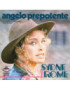 Angelo Prepotente [Sydne Rome] - Vinyl 7", 45 RPM, Stereo