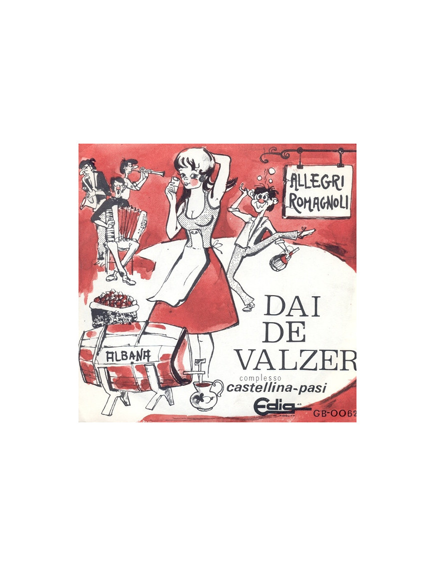 Dai De Valzer [Complesso Castellina-Pasi] - Vinyl 7", 45 RPM