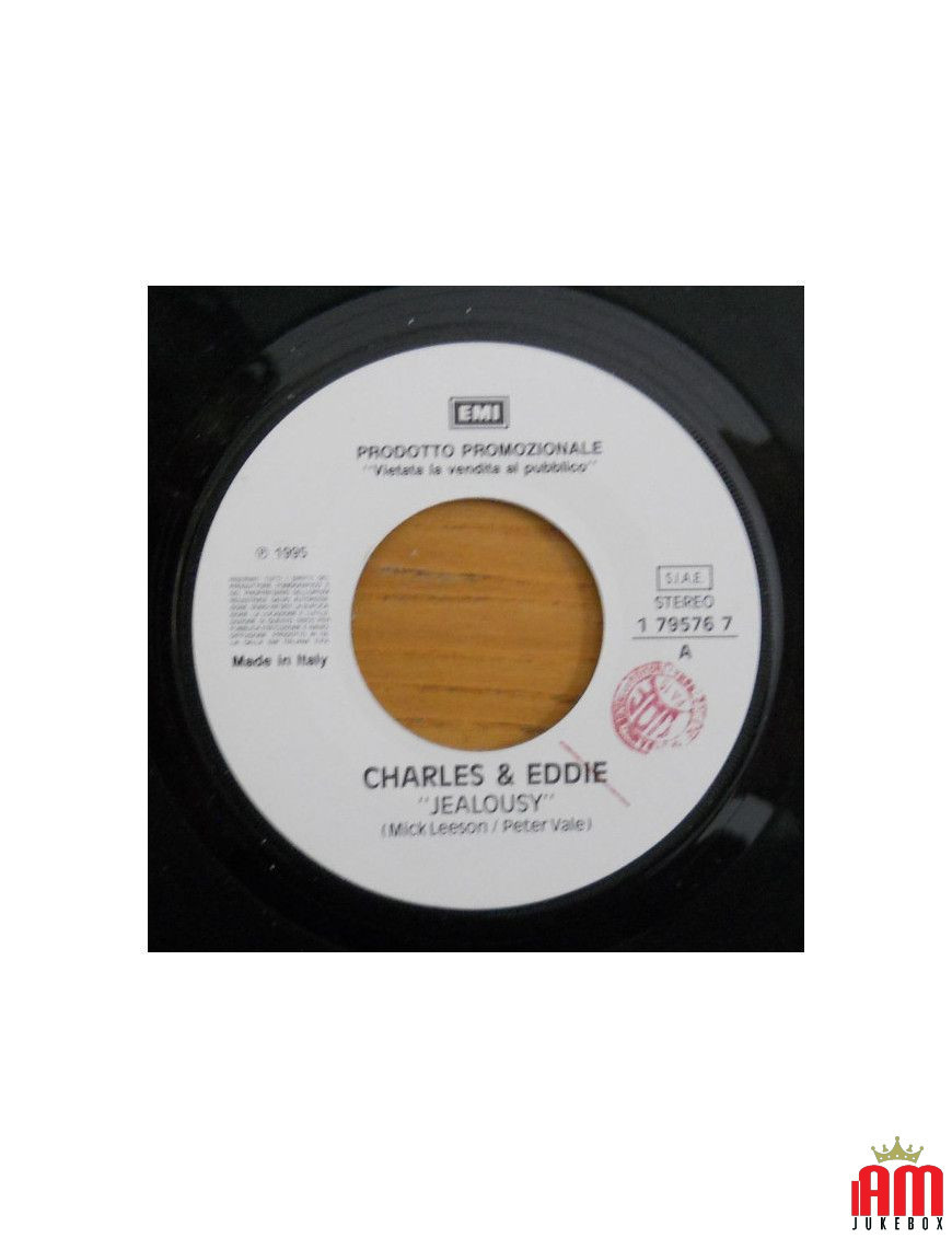 Jealousy Suoneremo Ancora [Charles & Eddie,...] - Vinyl 7", 45 RPM, Jukebox, Promo [product.brand] 1 - Shop I'm Jukebox 