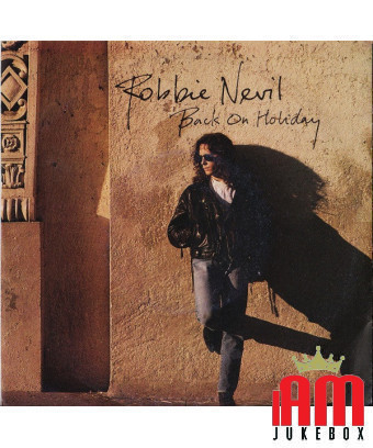 De retour en vacances [Robbie Nevil] - Vinyle 7", 45 tours