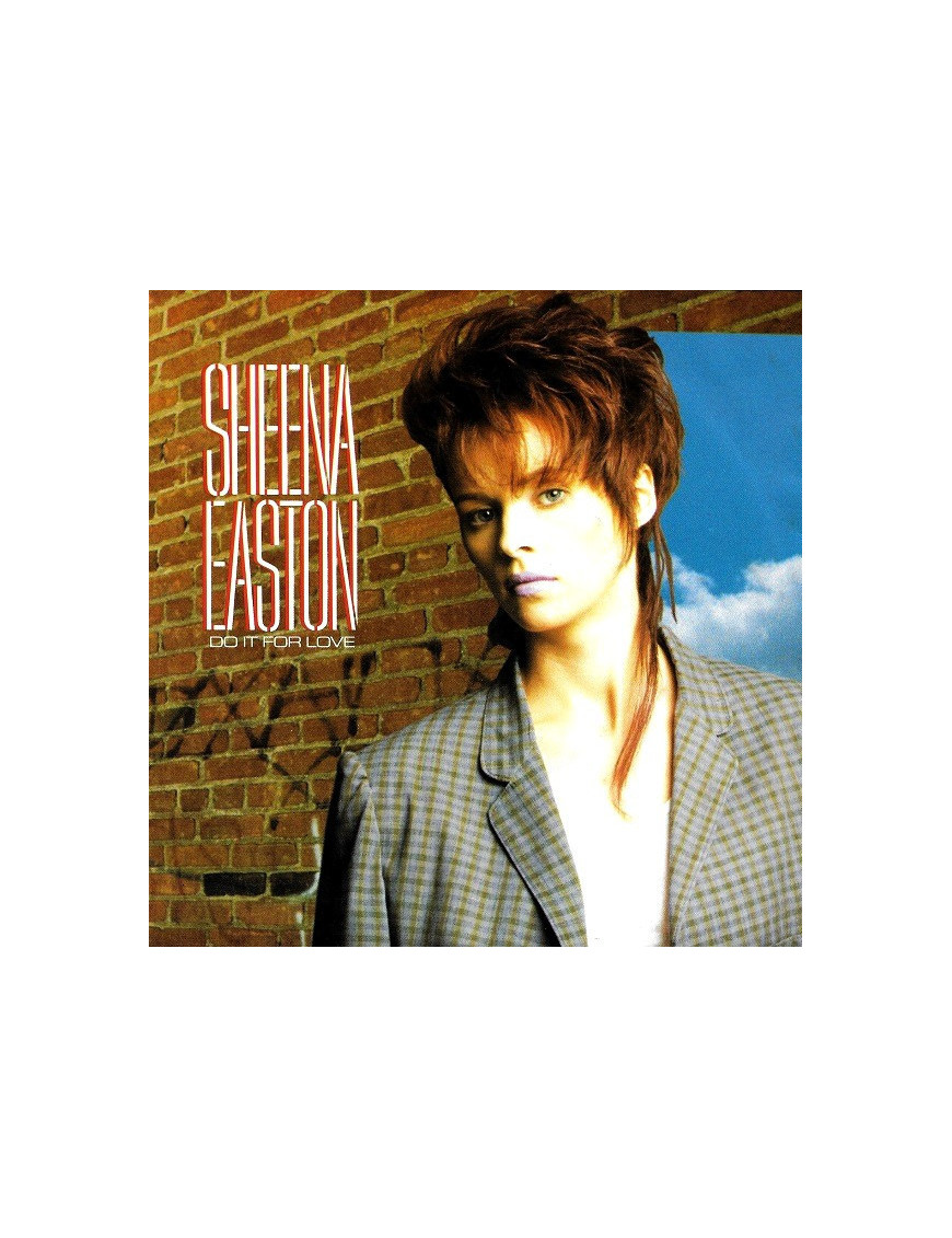 Do It For Love [Sheena Easton] - Vinyle 7", 45 tr/min, Single, Stéréo