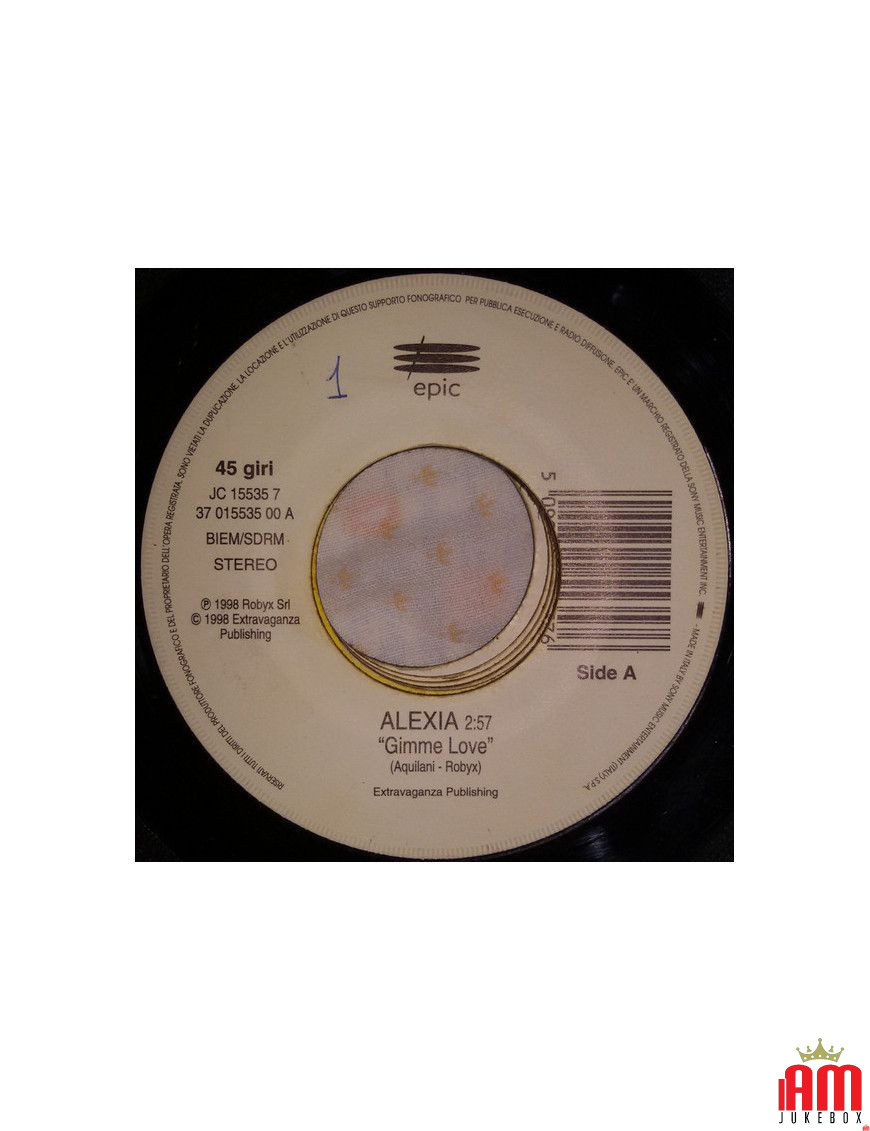 Gimme Love   Les Etrangers [Alexia,...] - Vinyl 7", 45 RPM