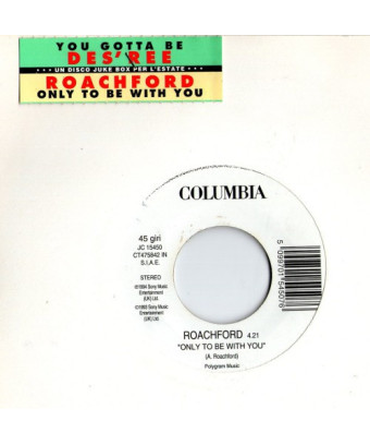 You Gotta Be   Only To Be With You [Des'ree,...] - Vinyl 7", 45 RPM, Jukebox