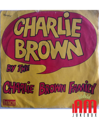 Charlie Brown [Charlie Brown Family] - Vinyle 7", 45 tours, Single [product.brand] 1 - Shop I'm Jukebox 