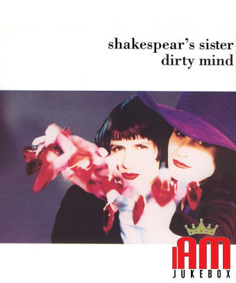 Dirty Mind [Shakespear's Sister] – Vinyl 7", 45 RPM, Single, Stereo [product.brand] 1 - Shop I'm Jukebox 