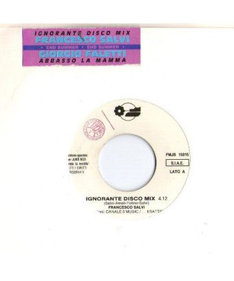 Ignorante Disco Mix Abbasso La Mamma [Francesco Salvi,...] - Vinyl 7", 45 RPM, Jukebox [product.brand] 1 - Shop I'm Jukebox 