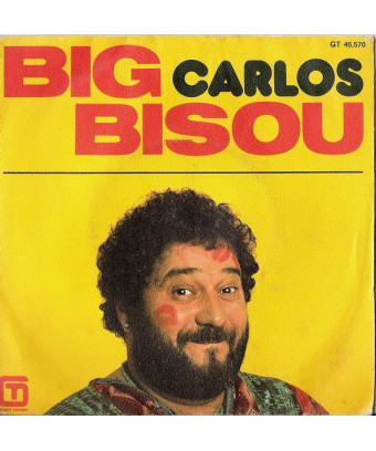 Big Bisou [Carlos (3)] - Vinyl 7", 45 RPM, Single [product.brand] 1 - Shop I'm Jukebox 