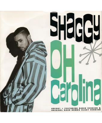 Oh Carolina [Shaggy] - Vinyl 7", 45 RPM, Single