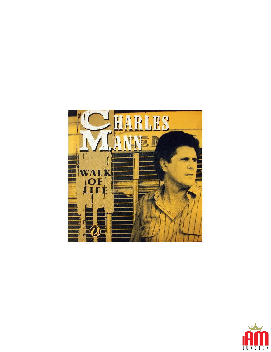 Walk Of Life [Charles Mann (2)] - Vinyl 7", Single, 45 RPM [product.brand] 1 - Shop I'm Jukebox 