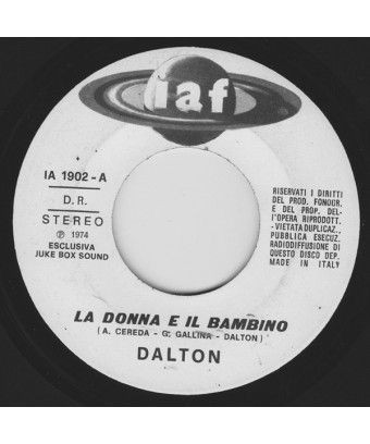 La Donna E Il Bambino [Dalton (3)] - Vinyl 7", 45 RPM, Single, Jukebox [product.brand] 1 - Shop I'm Jukebox 