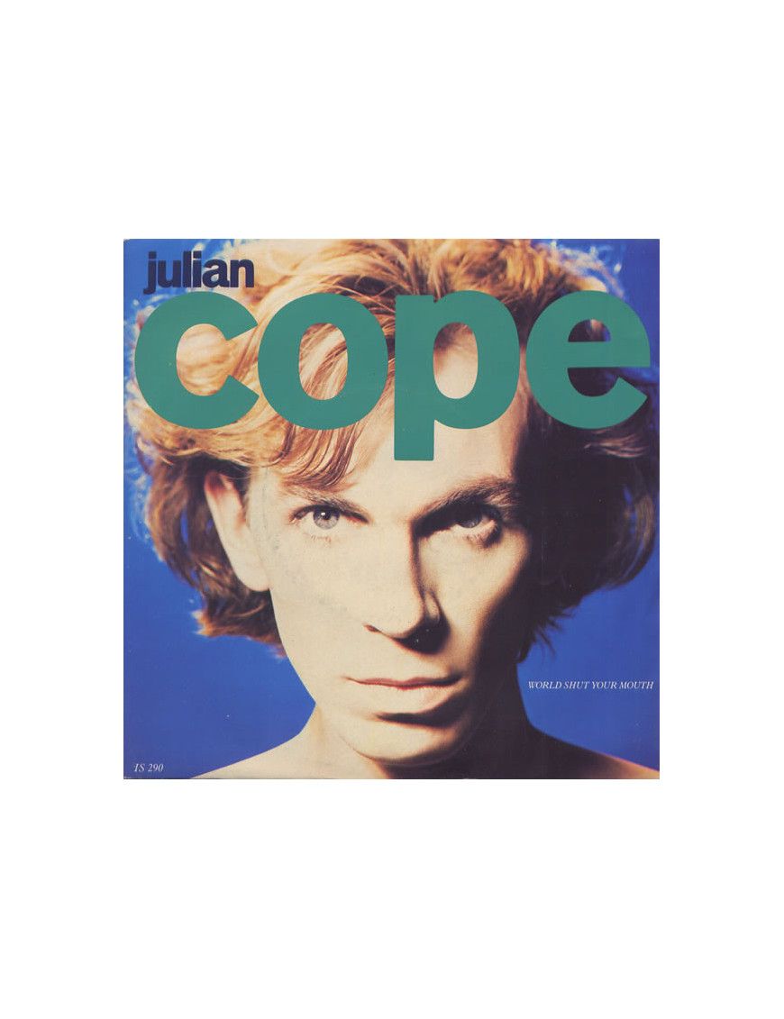 World Shut Your Mouth [Julian Cope] - Vinyl 7", 45 RPM, Single, Stereo [product.brand] 1 - Shop I'm Jukebox 