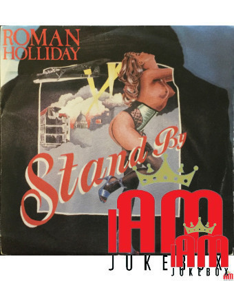 Stand By [Roman Holliday] - Vinyl 7", 45 RPM [product.brand] 1 - Shop I'm Jukebox 