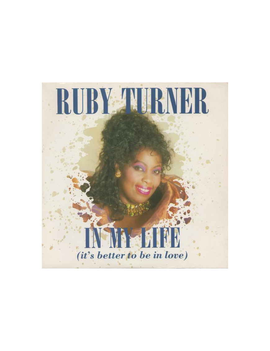 Dans ma vie (il vaut mieux être amoureux) [Ruby Turner] - Vinyl 7", 45 tours, single