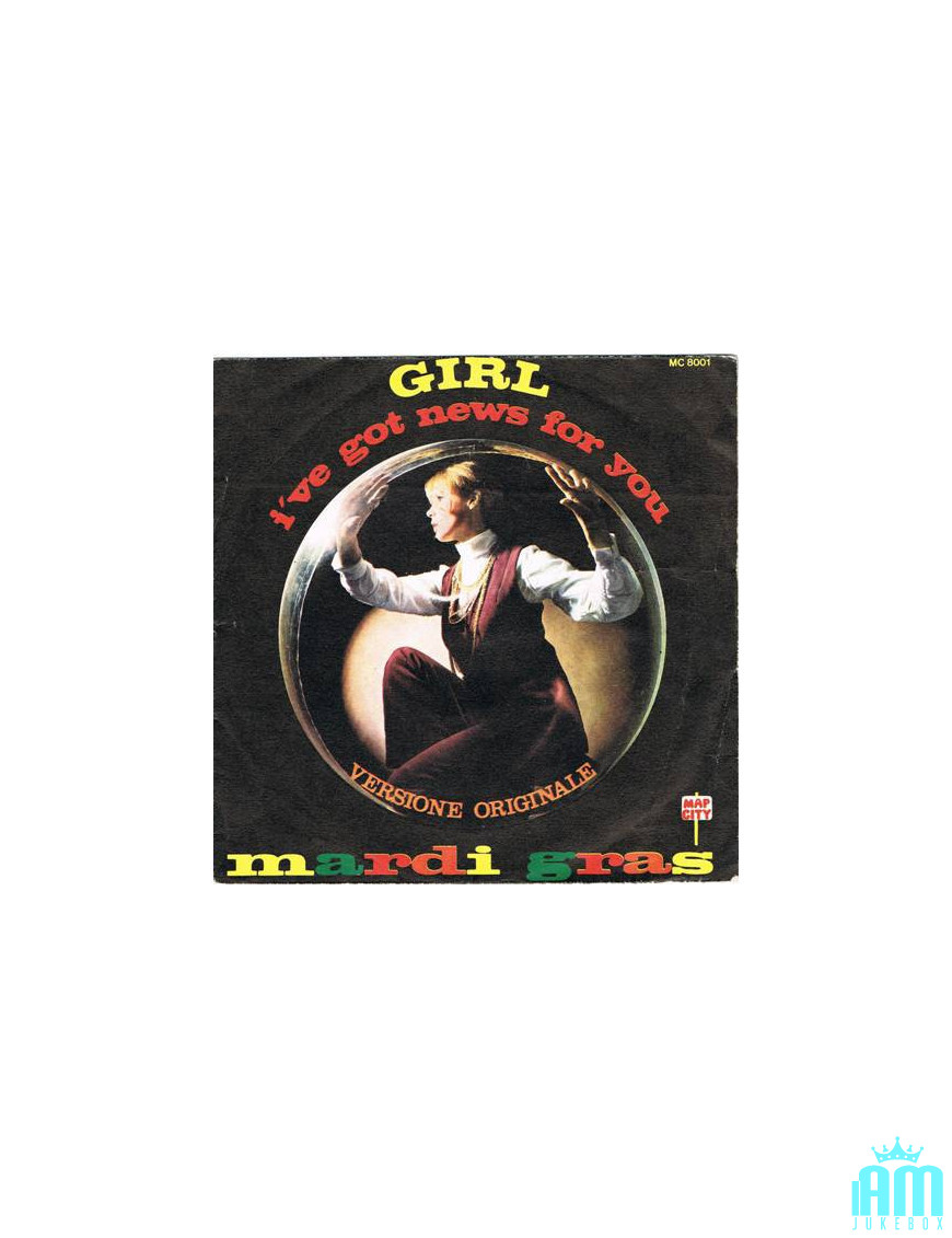 Mädchen, ich habe Neuigkeiten für dich, wenn ich dich nicht haben kann [Mardi Gras] – Vinyl 7", 45 RPM [product.brand] 1 - Shop 