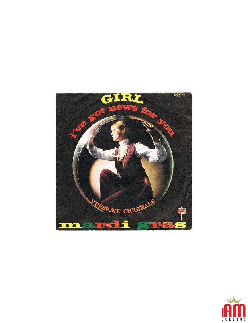 Fille, j'ai des nouvelles pour toi si je ne peux pas t'avoir [Mardi Gras] - Vinyle 7", 45 tr/min [product.brand] 1 - Shop I'm Ju