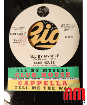 All By Myself Tell Me The Way [Club House,...] – Vinyl 7", 45 RPM, Jukebox [product.brand] 1 - Shop I'm Jukebox 