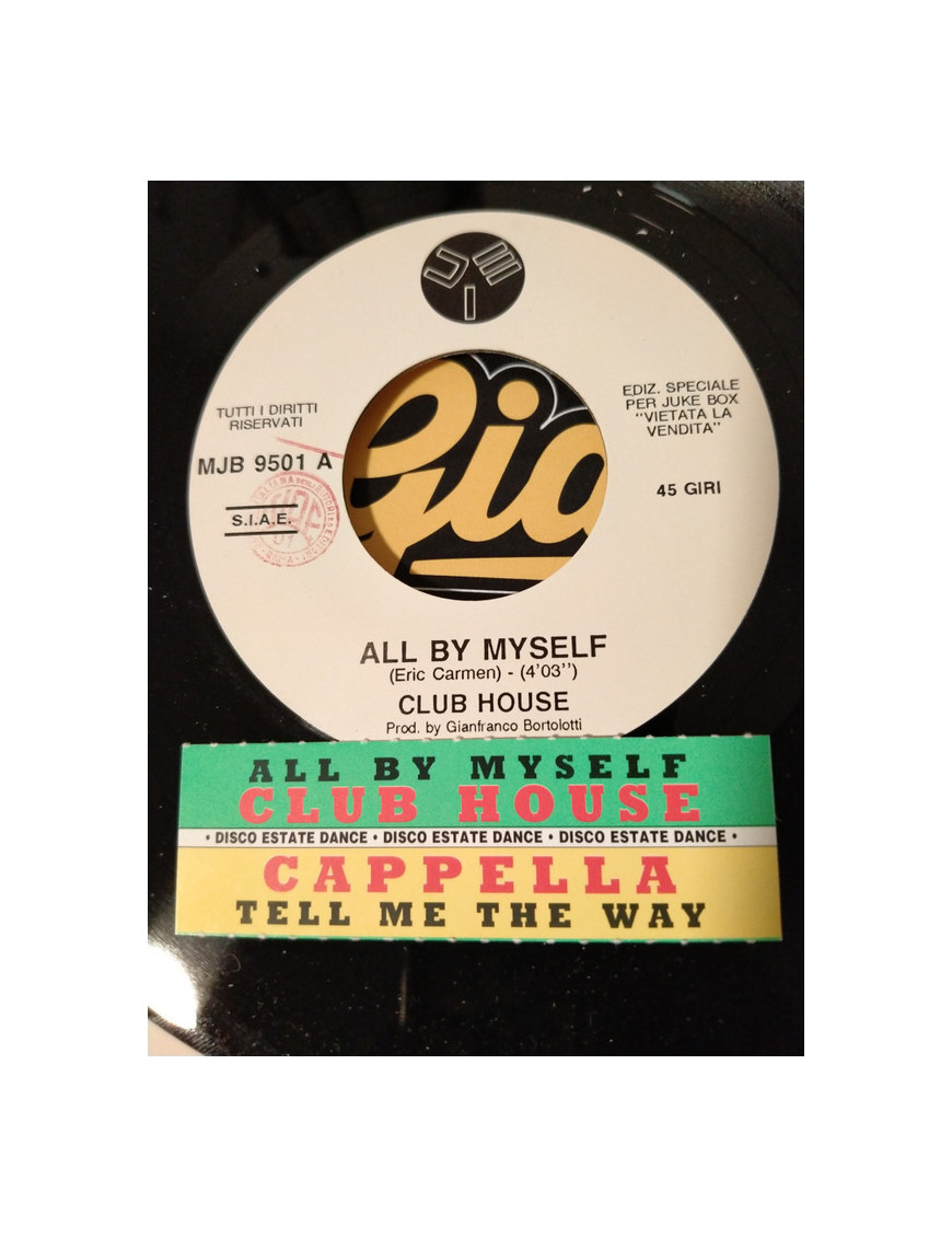 All By Myself   Tell Me The Way [Club House,...] - Vinyl 7", 45 RPM, Jukebox