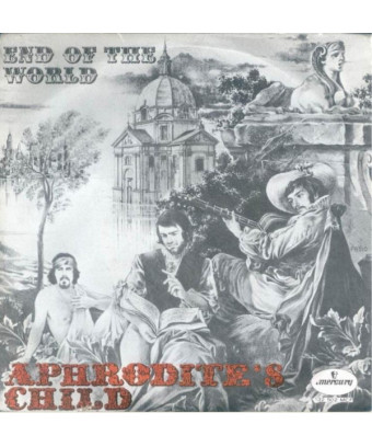 End Of The World  [Aphrodite's Child] - Vinyl 7", 45 RPM, Mono