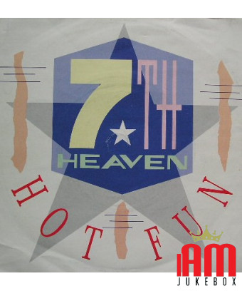 Hot Fun [7th Heaven (6)] - Vinyle 7", Single, 45 tours