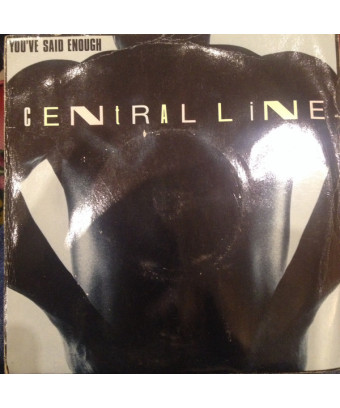 Du hast genug gesagt [Central Line] – Vinyl 7", 45 RPM, Single