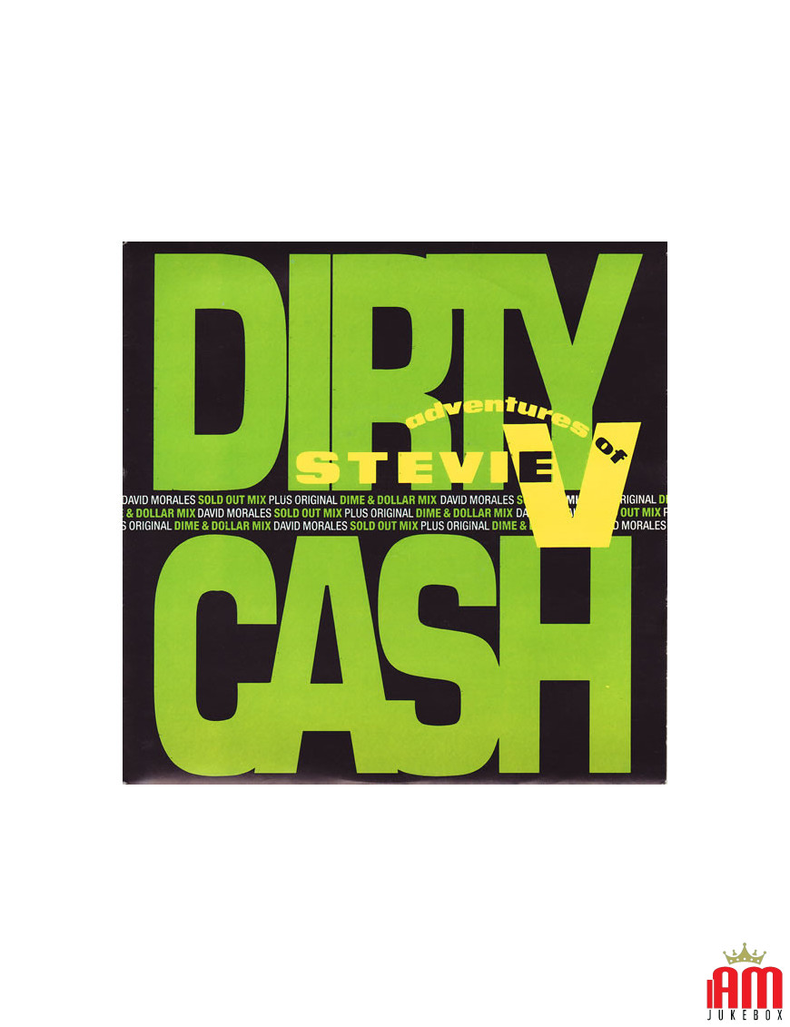 Dirty Cash (Money Talks) [Adventures Of Stevie V.] - Vinyl 7", 45 RPM, Single, Stéréo