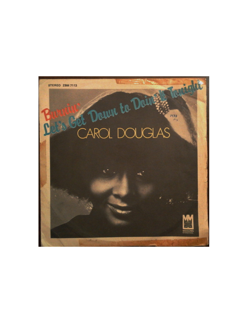 Burnin' Let's Get Down To Doin' It Tonight [Carol Douglas] – Vinyl 7", 45 RPM, Single [product.brand] 1 - Shop I'm Jukebox 