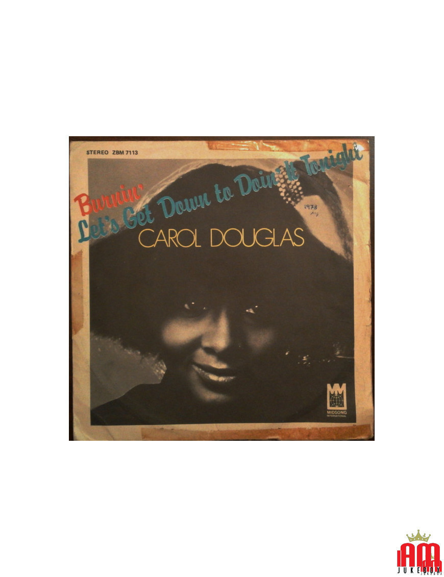 Burnin' Let's Get Down To Doin' It Tonight [Carol Douglas] - Vinyle 7", 45 tours, single
