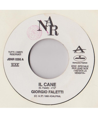 Il Cane   Mi Fermerò Con Te [Giorgio Faletti,...] - Vinyl 7", 45 RPM, Jukebox