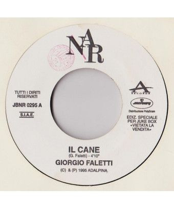 Il Cane Mi Fermerò Con Te [Giorgio Faletti,...] - Vinyl 7", 45 RPM, Jukebox [product.brand] 1 - Shop I'm Jukebox 