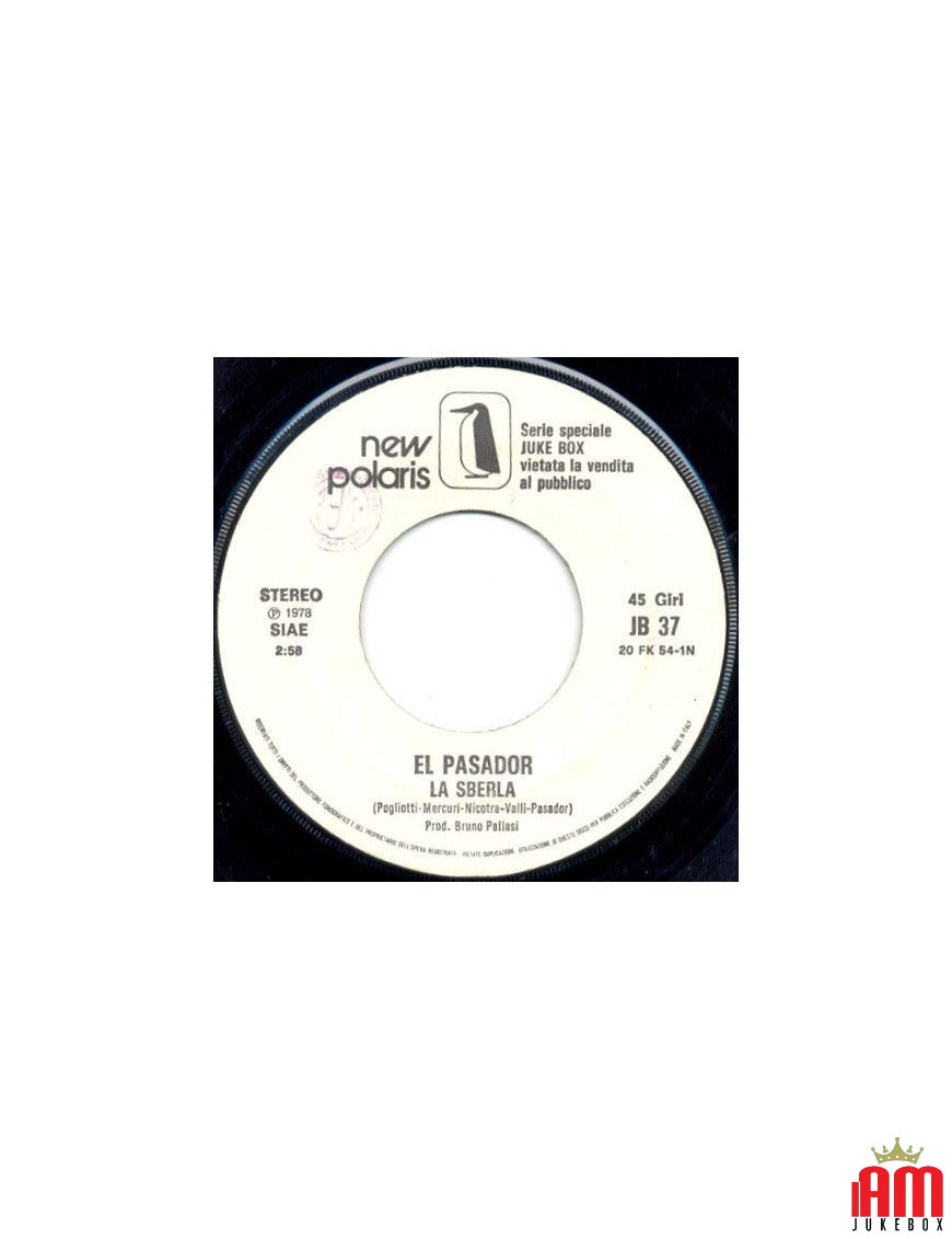 La Sberla Pensa Un Poco A Me [El Pasador,...] – Vinyl 7", 45 RPM, Jukebox [product.brand] 1 - Shop I'm Jukebox 