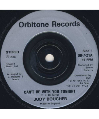 Can't Be With You Tonight [Judy Boucher] - Vinyl 7", 45 RPM, Single, Repress, Stereo