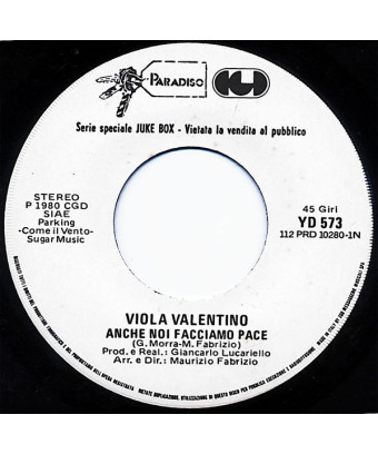 Anche Noi Facciamo Pace   Ti Amo Però... [Viola Valentino,...] - Vinyl 7", 45 RPM, Jukebox