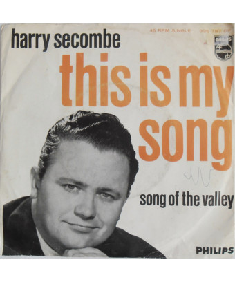 C'est ma chanson Song Of The Valley [Harry Secombe] - Vinyle 7", 45 tr/min, Mono