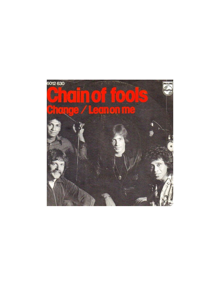 Change   Lean On Me [Chain Of Fools (2)] - Vinyl 7", 45 RPM, Stereo