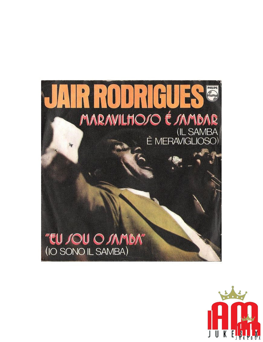 Maravilhoso É Sambar (Samba Is Wonderful) Eu Sou O Samba (I Am Samba) [Jair Rodrigues] - Vinyl 7", 45 RPM [product.brand] 1 - Sh