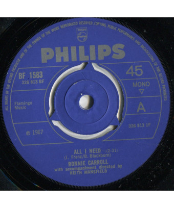 All I Need [Ronnie Carroll] – Vinyl 7", 45 RPM, Mono